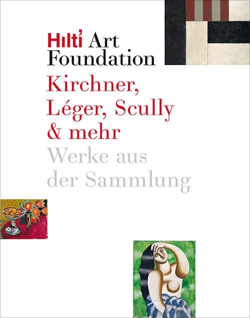 Kirchner, Léger, Scully & mehr. Werke aus der Sammlung